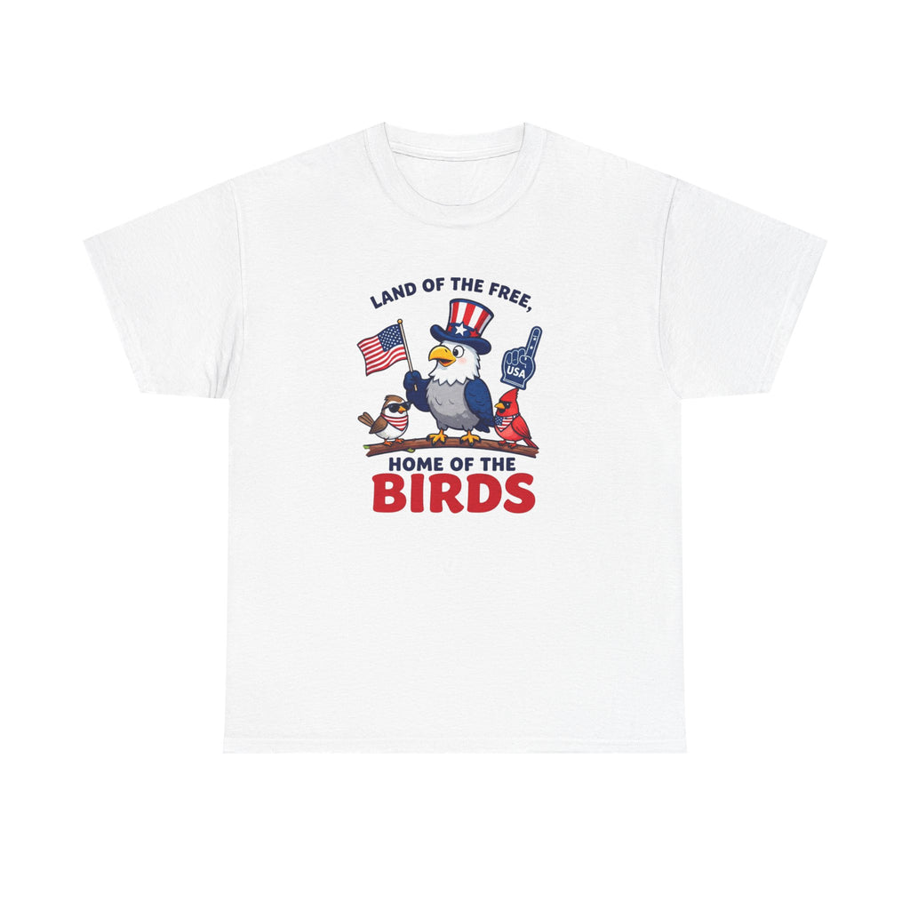 Patriotic 'Land of the Free, Home of the Birds' T-Shirt