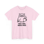Early Bird, Worse Mood Owl T-Shirt – Funny Coffee Lover Tee