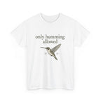 Hummingbird Tee — "only humming allowed" Vintage Bird Graphic Shirt