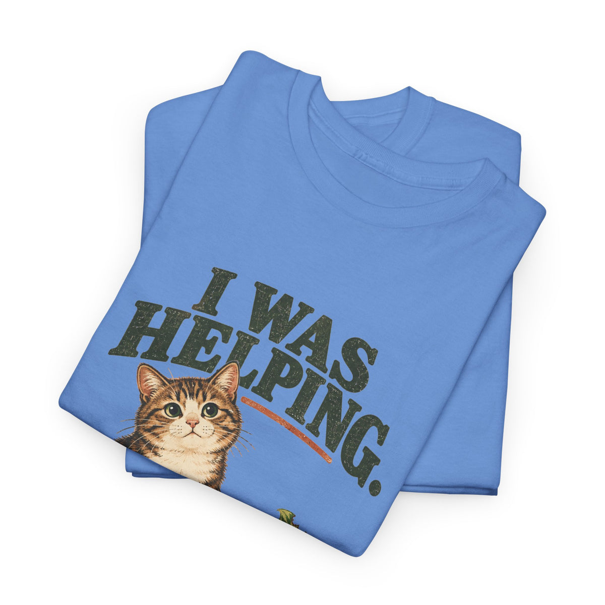 Cat “I Was Helping” T‑Shirt