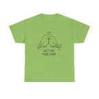 Couple Birds "Better Together" T-Shirt