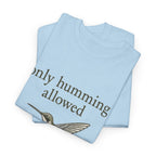 Hummingbird Tee — "only humming allowed" Vintage Bird Graphic Shirt