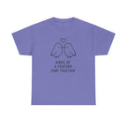 T-Shirt — "Birds of a Feather Care Together" Cute Couples Graphic Tee