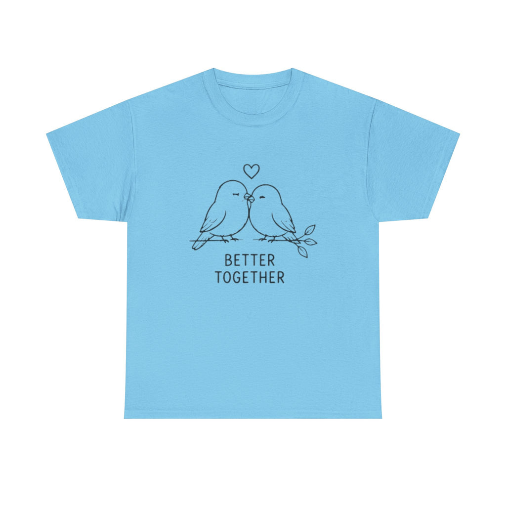 Couple Birds "Better Together" T-Shirt
