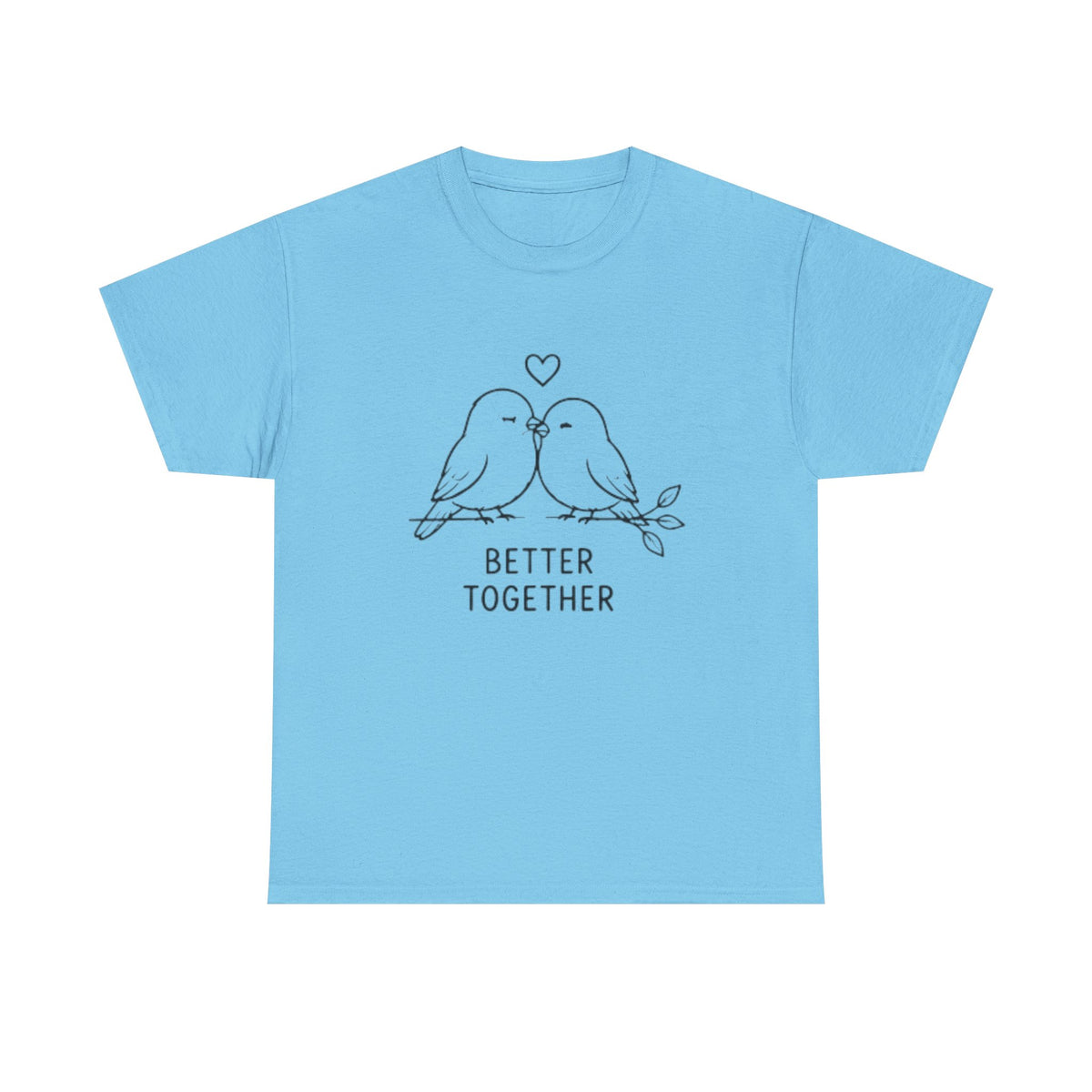 Couple Birds "Better Together" T-Shirt