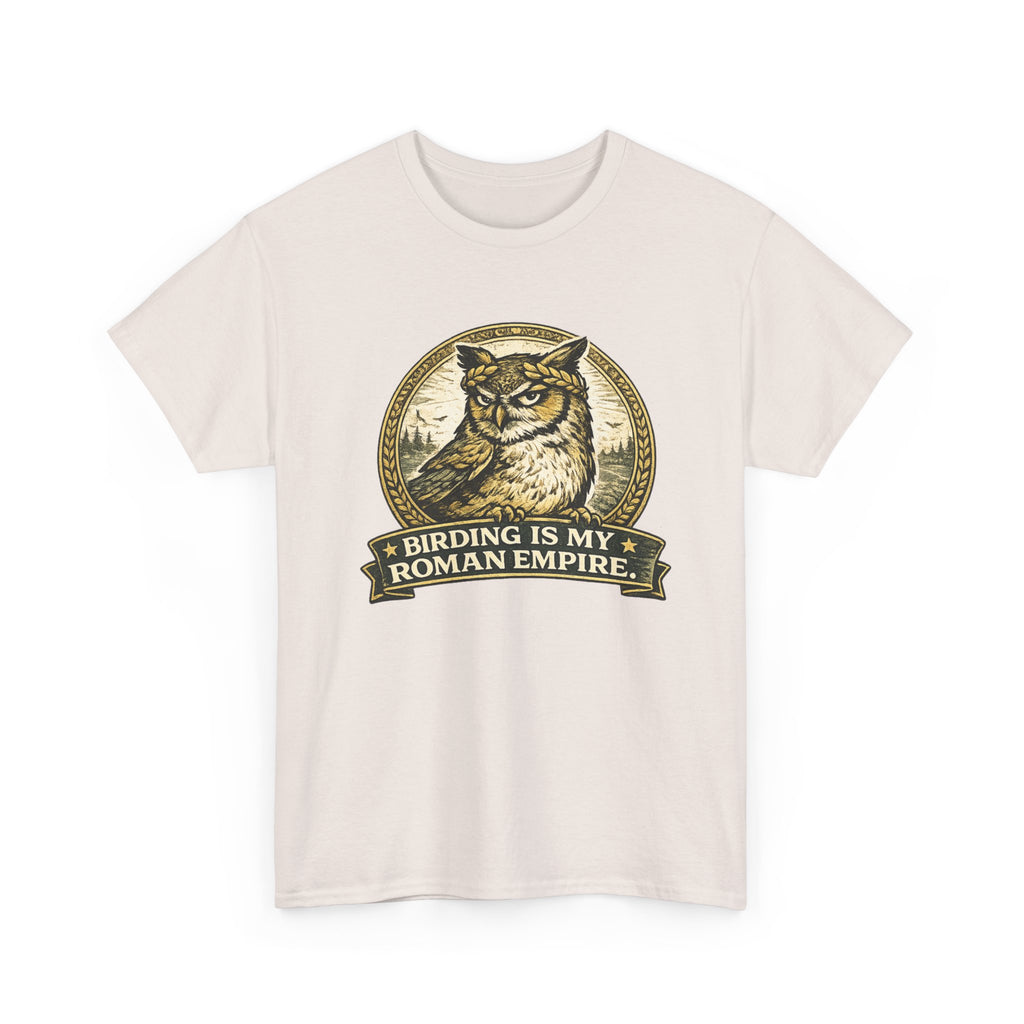 Birding Is My Roman Empire Tee — Owl Birdwatching Graphic T-Shirt