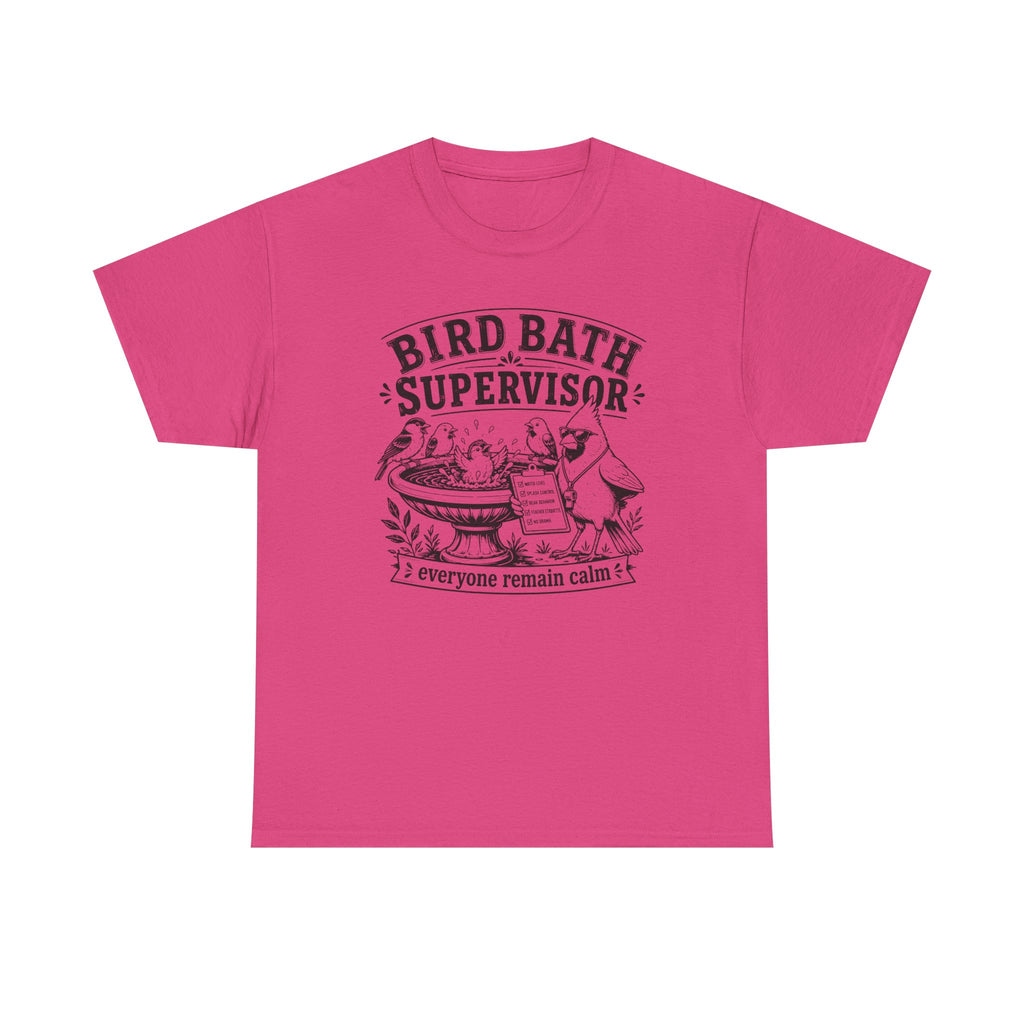 Bird Bath Supervisor T-Shirt — 'Everyone Remain Calm' Vintage Garden Tee