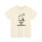 Choose Joy T-Shirt — Cute Bird 'Peck Negativity' Graphic Tee