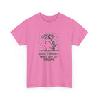 Grow Through What You Go Through T-Shirt — Inspirational Bird Tee