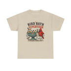Bird Bath Supervisor T-Shirt — Funny Birdwatching Tee (“Everyone Remain Calm”)
