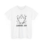 Choose Joy Chick T-Shirt — Cute Positive Message Tee