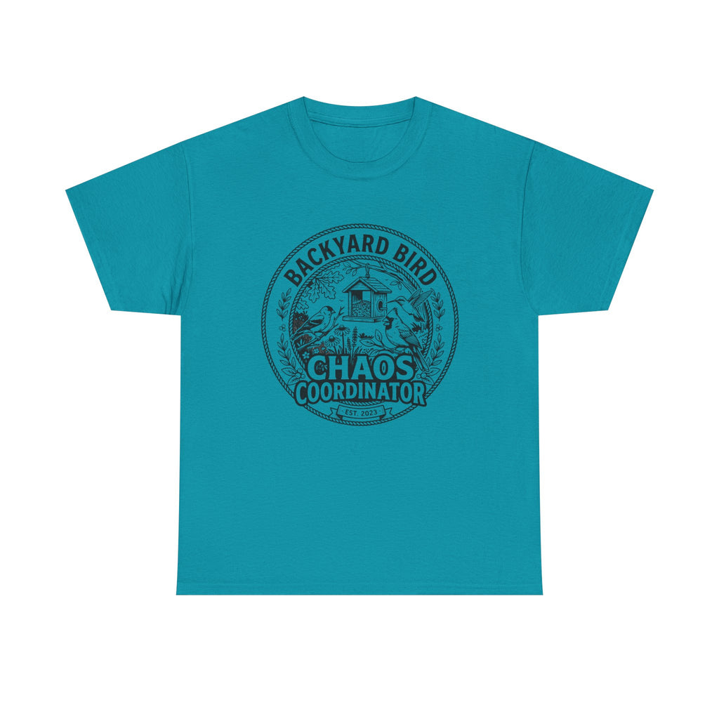 Backyard Bird Chaos Coordinator T-Shirt