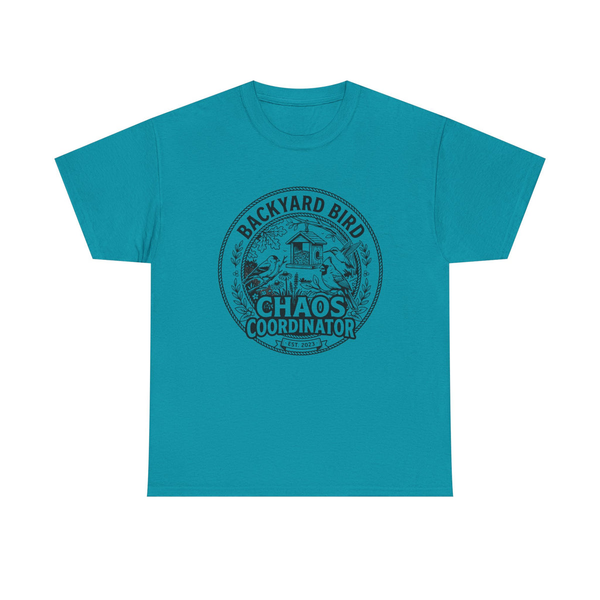 Backyard Bird Chaos Coordinator T-Shirt