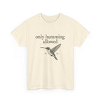 Hummingbird Tee — "only humming allowed" Vintage Bird Graphic Shirt